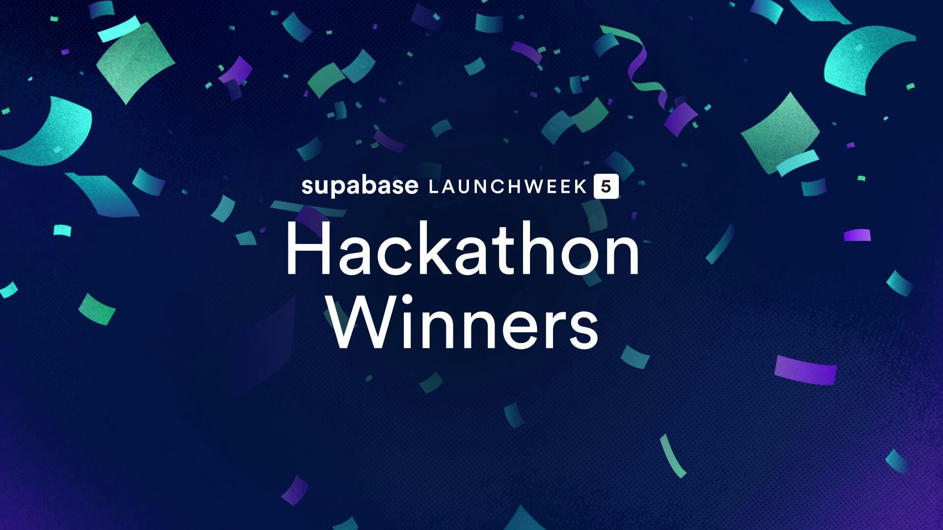Launch Week 5 Hackathon Winners thumbnail
